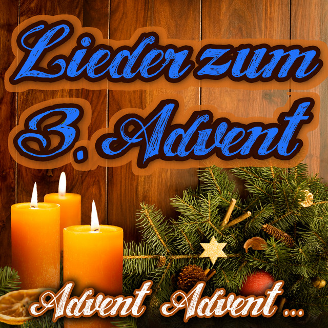 Advent, Advent.... Lieder Zum 3. Advent cover