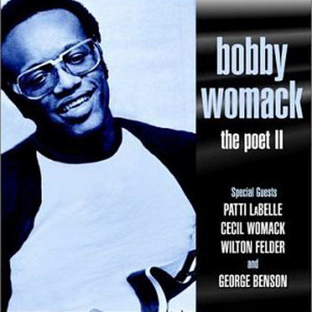Poet II - Compilation by Bobby Womack | Spotify