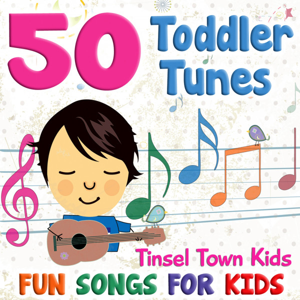 50 Toddler Tunes - Fun Songs for Kids cover art