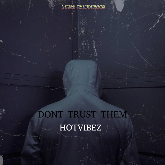 Dont Trust Them
