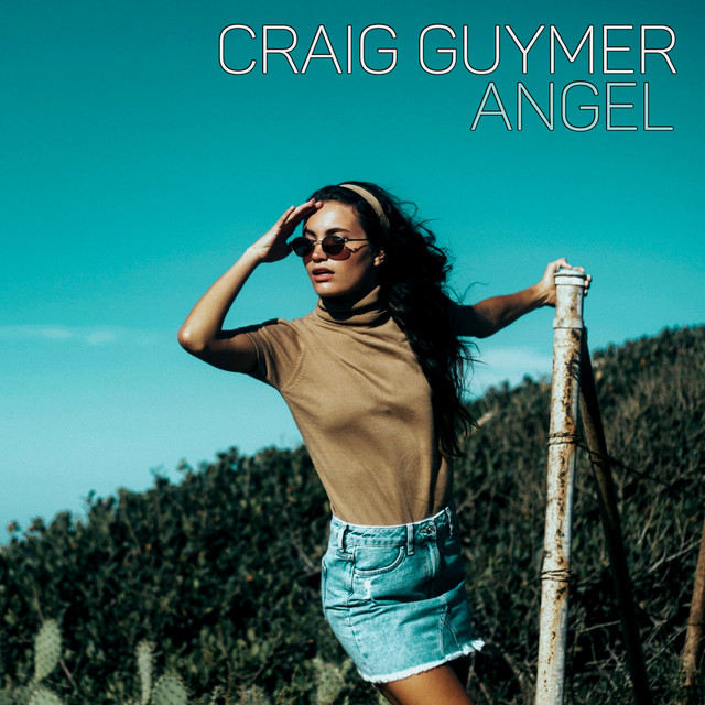Angel - Album by Craig Guymer | Spotify