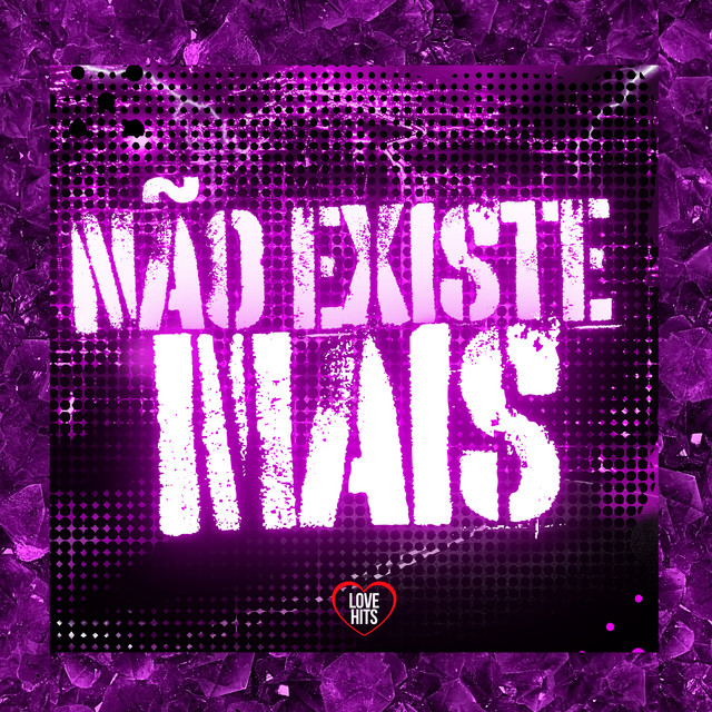 Não Existe Mais