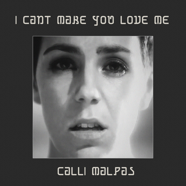 I Cant Make You Love Me cover art