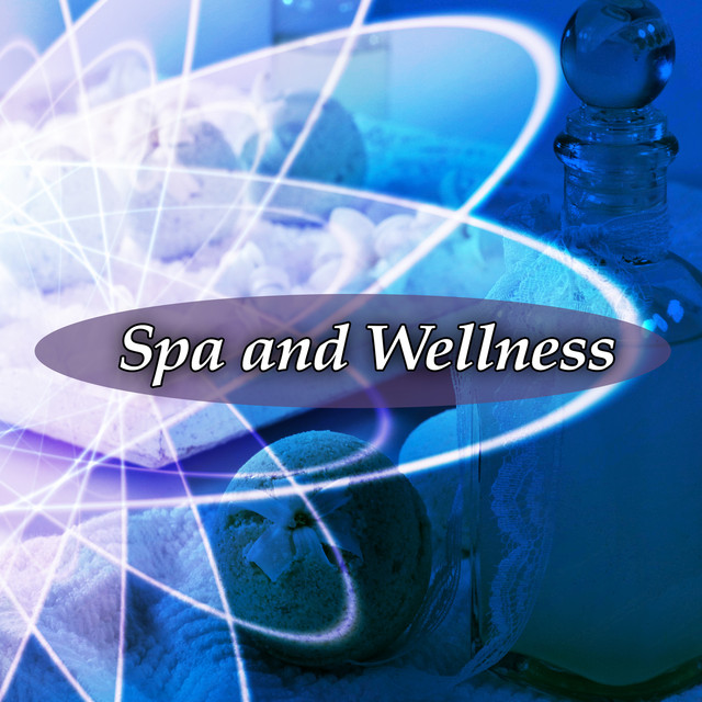 Spa and Wellness – Background Music for Wellness, Healing Spa, Gentle Touch, Hot Oil Massage, Inner Peace cover art