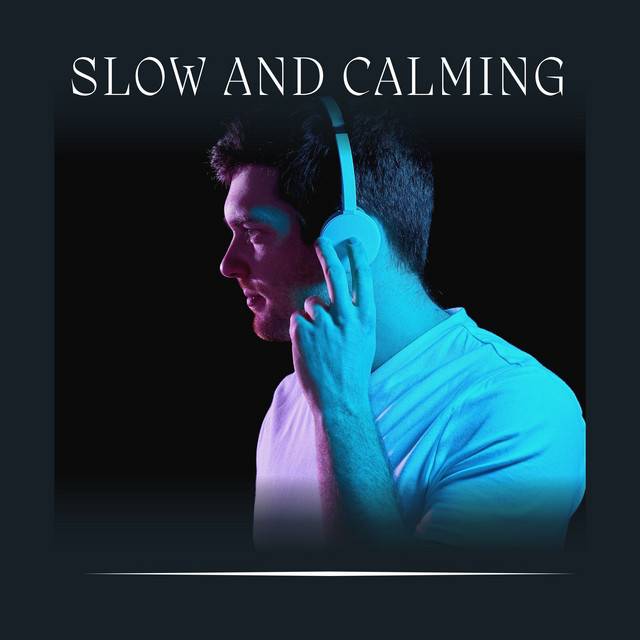 Slow and Calming cover art