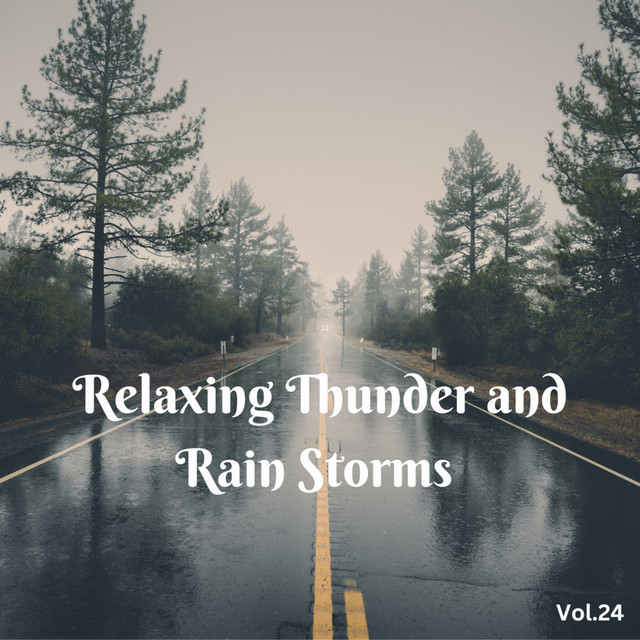 Relaxing Thunder and Rain Storms cover art