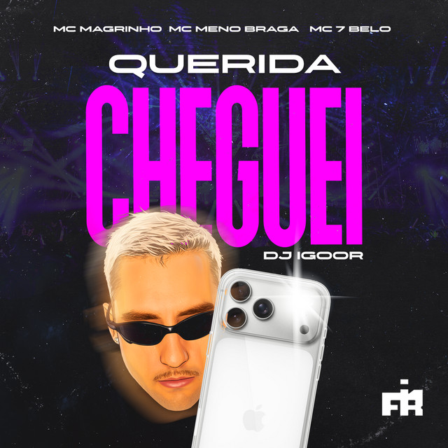 Querida Cheguei