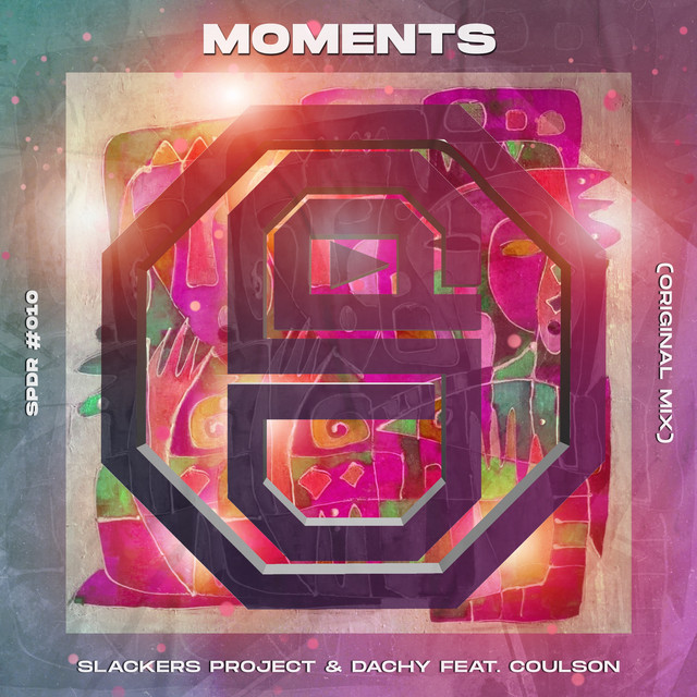 Обкладинка: Moments — Slackers Project