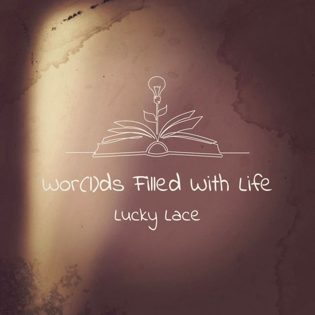 Worlds Filled with Life - Soundtrack zum Buch - Das Leuchten Deiner Worte