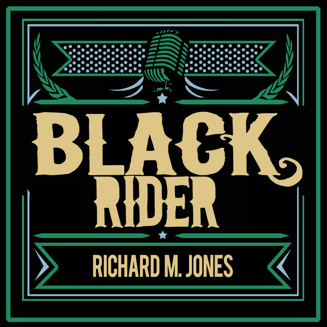 Black Rider - song and lyrics by Richard M. Jones | Spotify