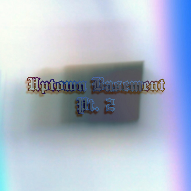 Uptown Basement, Pt. 2 cover art