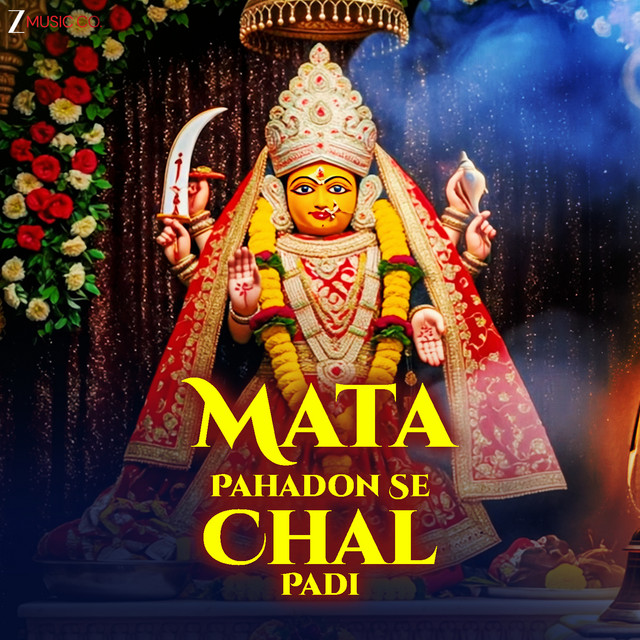 Mata Pahadon Se Chal Padi