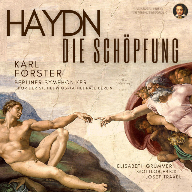 Haydn: Die Schöpfung Hob.XXI:2 (The Creation) by Karl Forster [Remastered 2023, Studio 1960] cover art