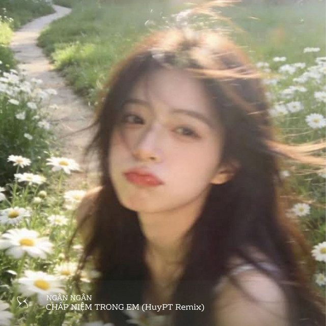 Chấp Niệm Trong Em - HuyPT Remix