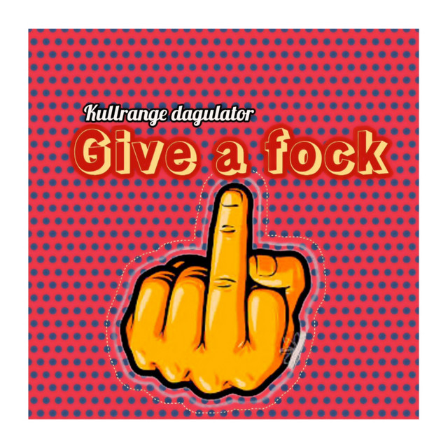 Give a fock (Freestyle) cover art