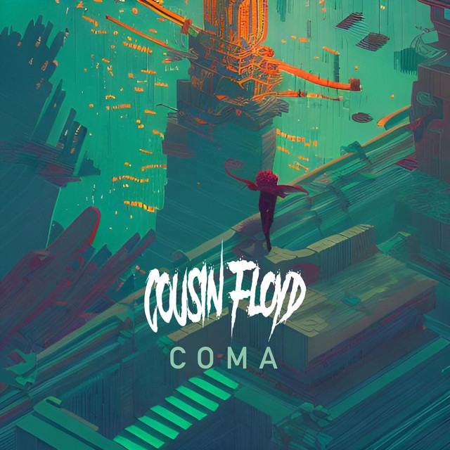 COMA - Single by CousinFloyd | Spotify