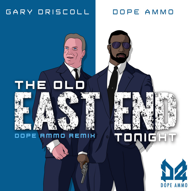 The Old East End Tonight - Dope Ammo Remix artwork