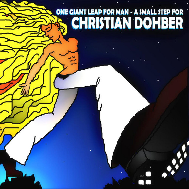 One Giant Leap for Man - a Small Step for Christian Dohber cover art