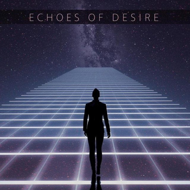 Echos of Desire