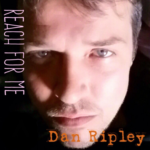 Reach for Me - Single by Dan Ripley | Spotify