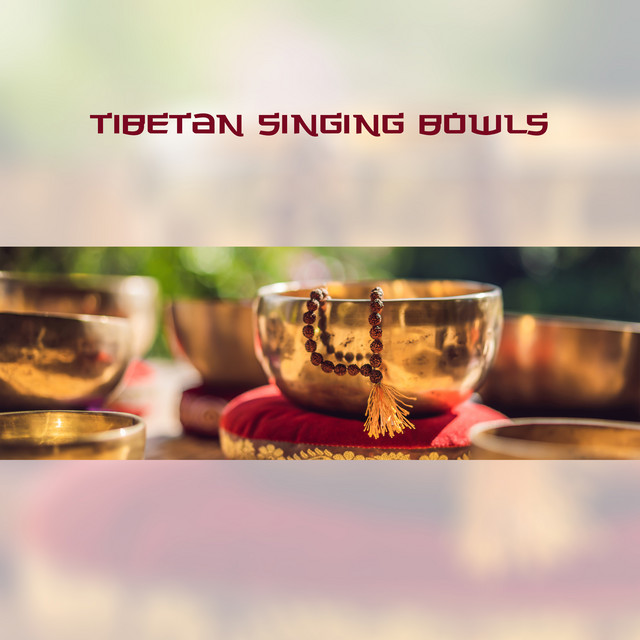 Tibetan Singing Bowls: Meditation Music with Healing Buddhist Sounds ...
