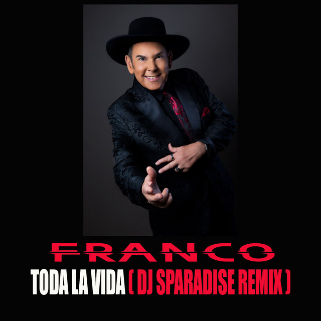 Toda La Vida - Dj Sparadise Remix