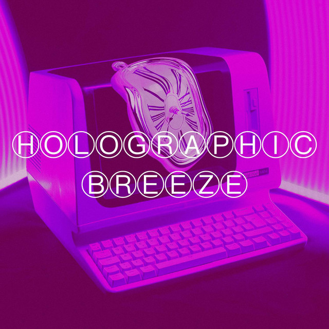 Обкладинка: Holographic Breeze — Axl Rhodes