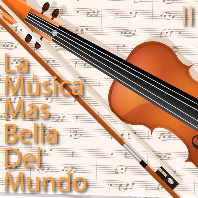 La Música Mas Bella Del Mundo (II) cover art