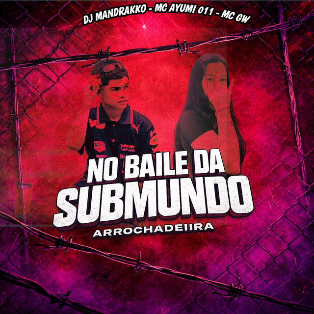 No Baile Da Submundo