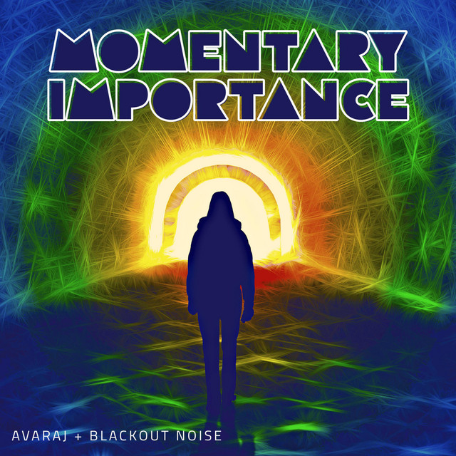 Momentary Importance