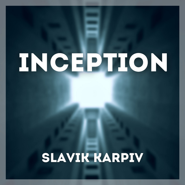 Обкладинка: Inception - A Capella — Slavik Karpiv