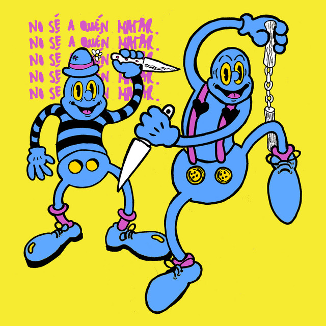 No Sé a Quién Matar cover art