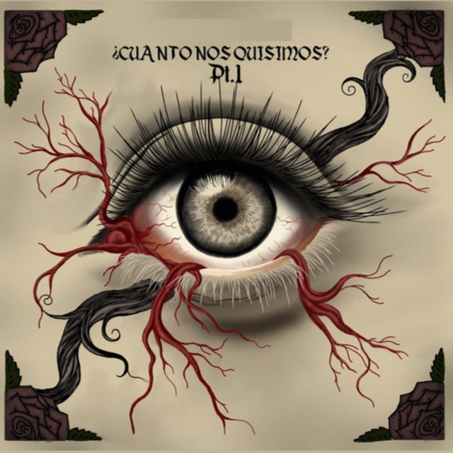¿Cuánto nos quisimos? Pt.1 cover art
