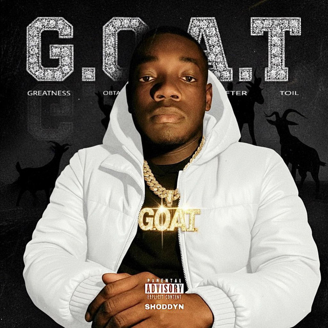 G.O.A.T - Album by Shoddy n | Spotify
