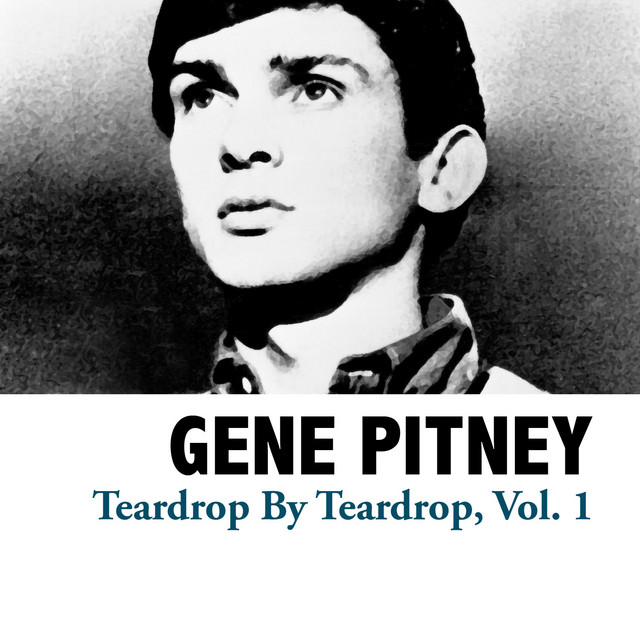 洋楽 Teardrop Teardrop by Teardrop - song and lyrics by Gene Pitney | Spotify