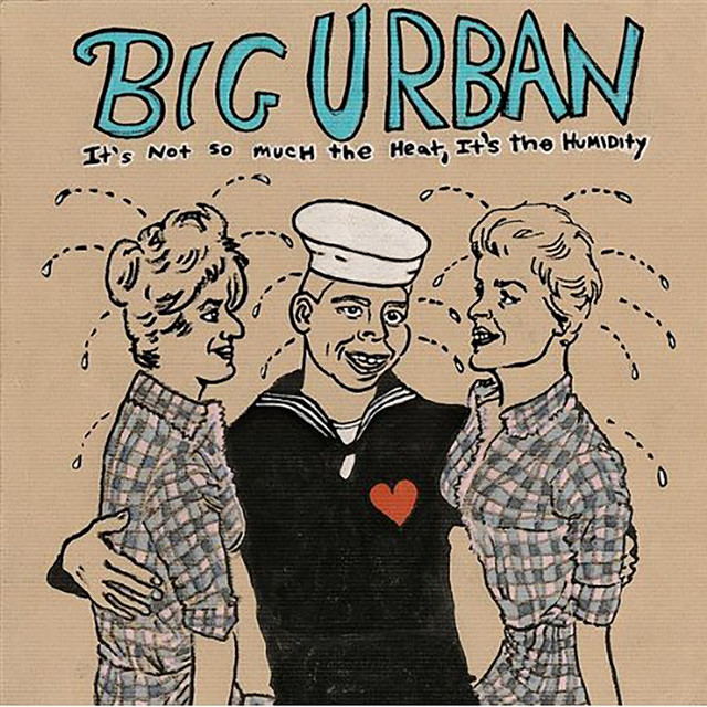 It's Not so Much the Heat, It's the Humidity cover art