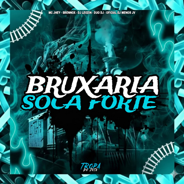 Bruxaria Soca Forte