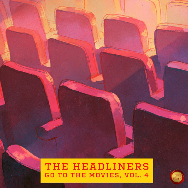 The Headliners Go to the Movies, Vol. 4 (Remastered 2026) cover art