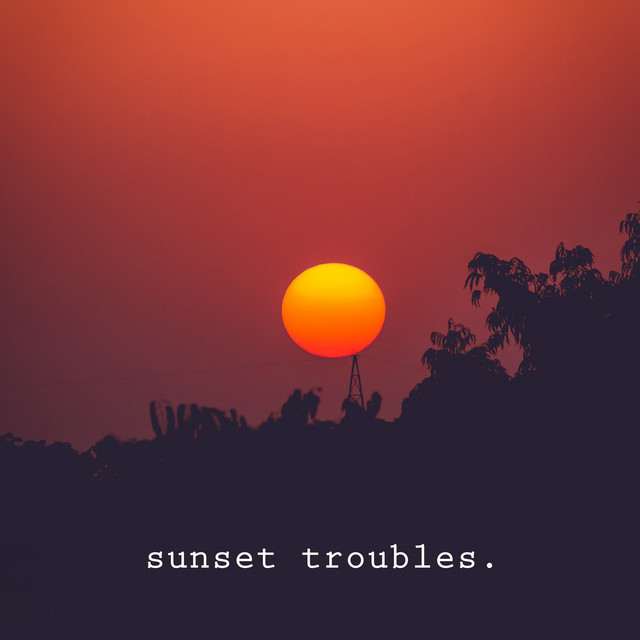 Sunset Troubles cover art