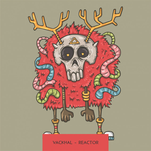 Cover art: Reactor - Original Mix — Vakhal