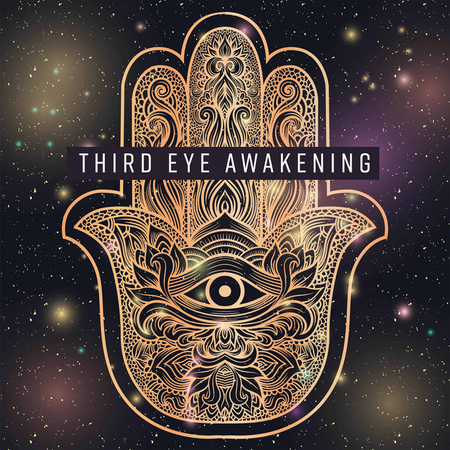 Third Eye Awakening: Music to Increase Your Mental Power and Gain Higher Wisdom cover art