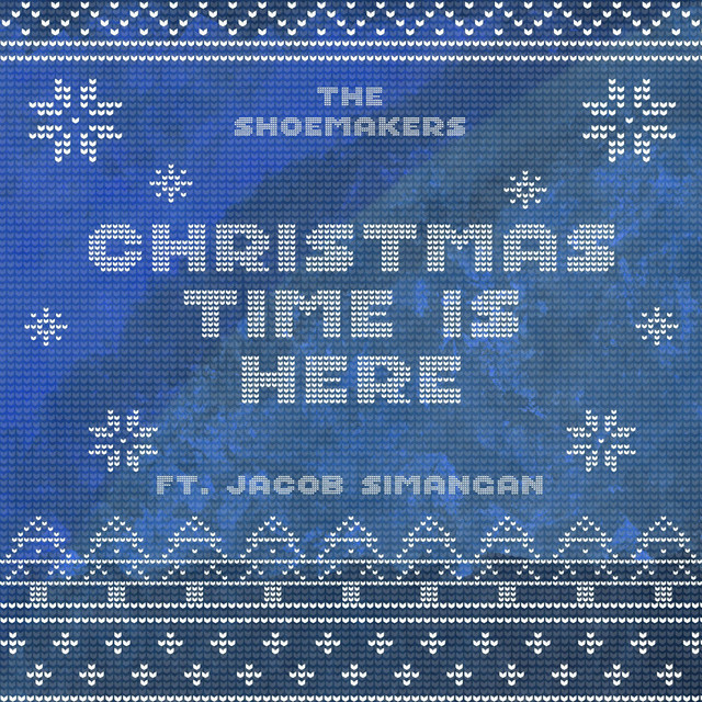 Christmas Time Is Here - song and lyrics by The Shoemakers, Sullivan ...