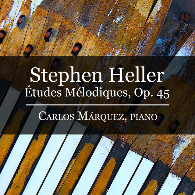 Stephen Heller: Études Mélodiques, Op. 45 cover art