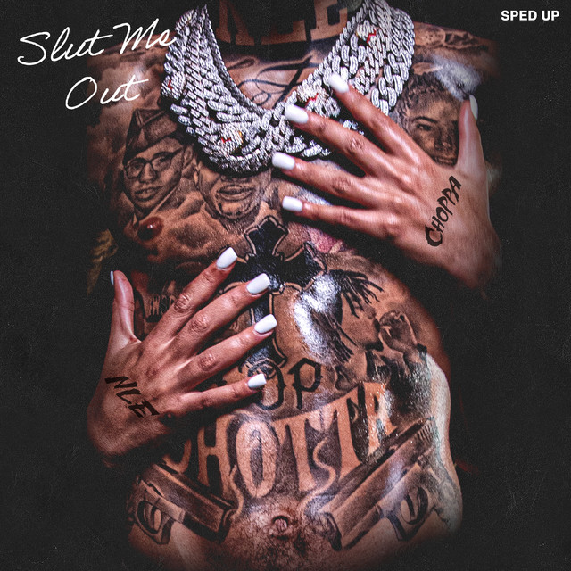 Slut Me Out (feat. NLE Choppa) [Sped-Up] cover art