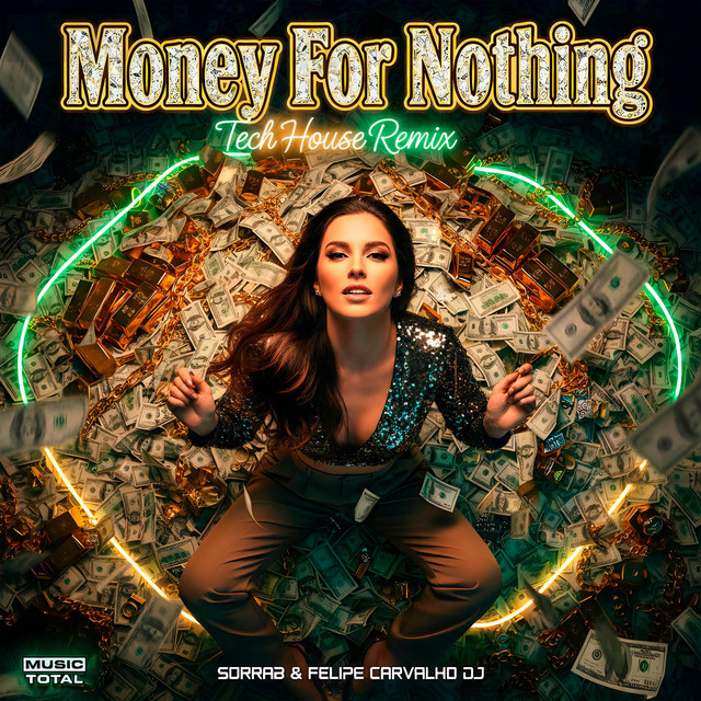 Money For Nothing (Tech House Remix)