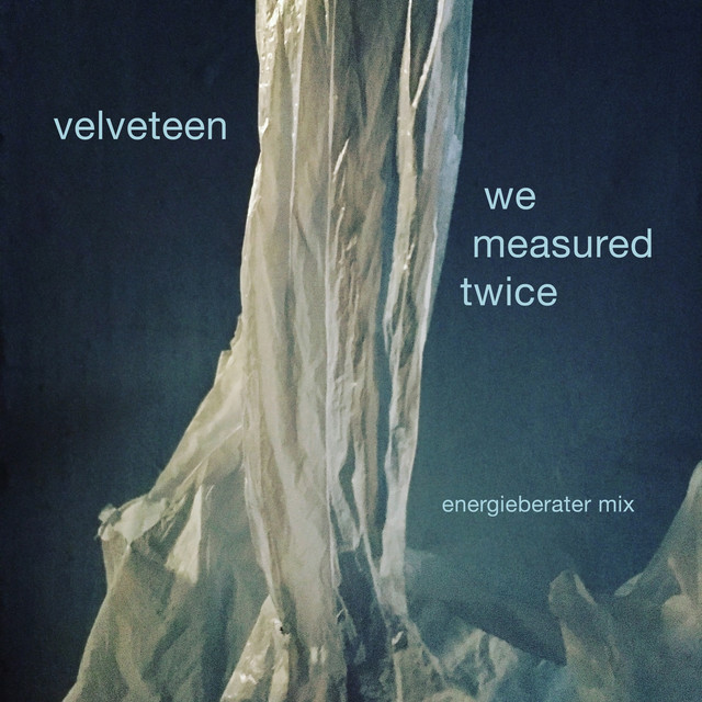 We Measured Twice - Energieberater Remix
