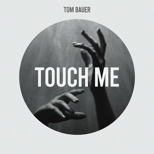 Touch Me - Extended Mix
