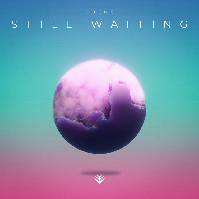 Still Waiting - Single by Goeng | Spotify