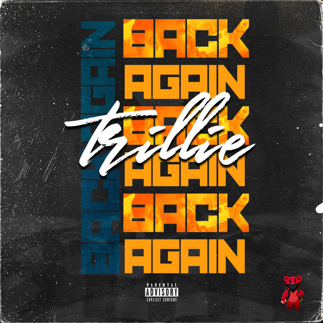 Back Again - Single by Trillie | Spotify
