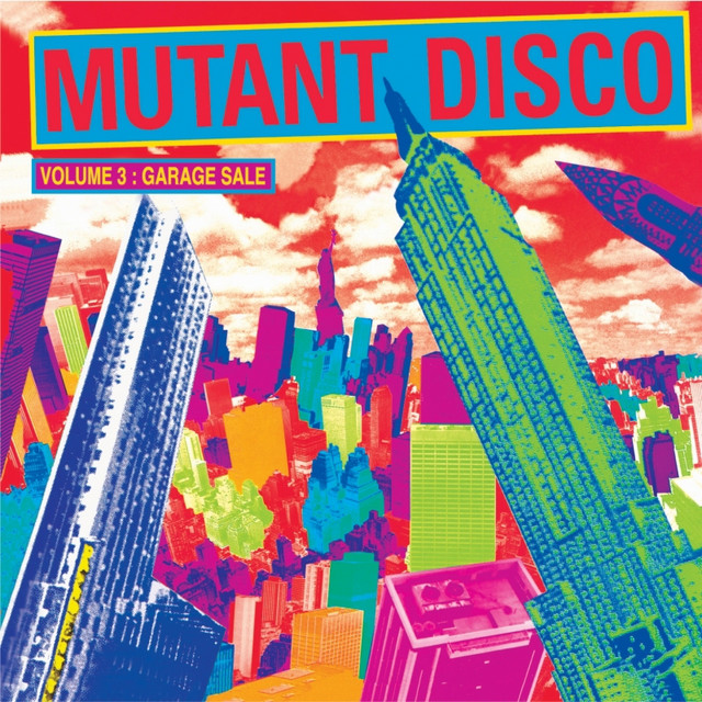 Mutant Disco Volume 1 - Compilation by Various Artists | Spotify